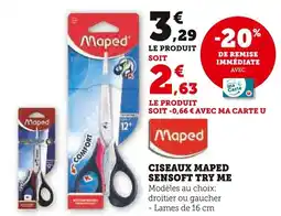 Super U Ciseaux maped sensoft try me offre