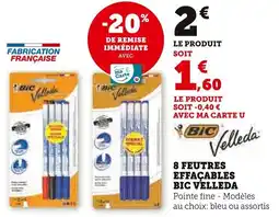 Super U 8 feutres effacables bic velleda offre