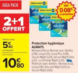 Cora x Carrefour ALWAYS Protection hygiènique offre