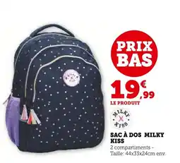 Super U Sac à dos milky kiss offre