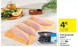 Cora x Carrefour Filet de dorade grise offre