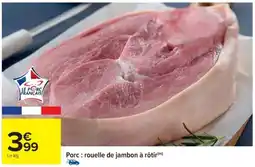 Cora x Carrefour Porc: rouelle de jambon à rôtir offre