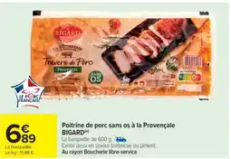 Cora x Carrefour BIGARD Poitrine de porc sans os à la Provençale offre