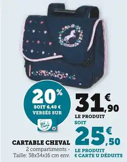 Super U Cartable cheval offre