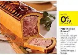 Cora x Carrefour Pâté en croûte Bressan offre