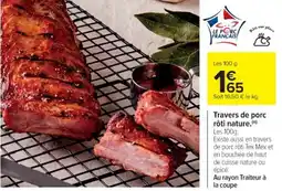 Cora x Carrefour Travers de porc rôti nature offre