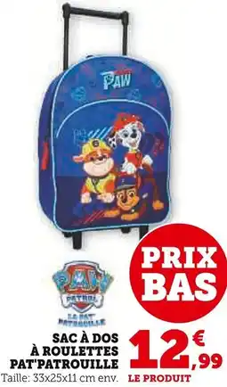 Super U Sac à dos à roulettes pat'patrouille offre