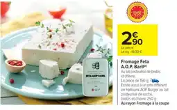 Cora x Carrefour Fromage Feta A.O.P. Baril offre