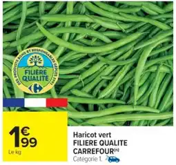Cora x Carrefour Haricot vert filiere qualite carrefour offre