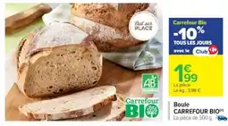 Cora x Carrefour Boule carrefour bio offre