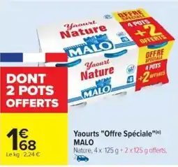 Cora x Carrefour MALO Yaourts "Offre Spéciale" offre