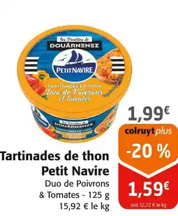 Colruyt PETIT NAVIRE Tartinades de thon offre
