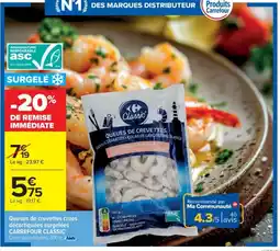 Cora x Carrefour Queues de crevettes crues décortiquées surgelées carrefour classic offre
