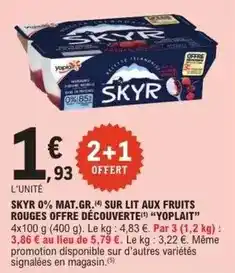 E.Leclerc Yoplait - skyr 0% mat.gr sur lit aux fruits rouges offre découverte offre