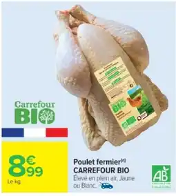Cora x Carrefour Poulet fermier carrefour bio offre
