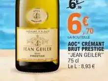 E.Leclerc Jean geiler - aoc cremant brut prestige offre