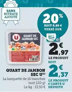 U Express U - quart de jambon sec offre