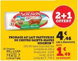 Hyper U Soignon - fromage au lait pasteurise de chevre sainte-maure offre