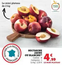 Hyper U Nectarine jaune ou blanche offre