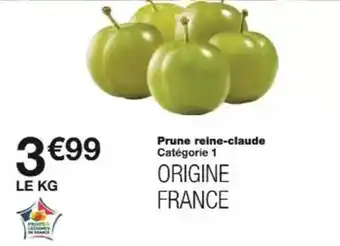 Monoprix Prune reine claude offre