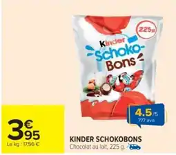 Cora x Carrefour KINDER SCHOKOBONS offre
