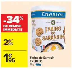 Cora x Carrefour TREBLEC Farine de Sarrasin offre