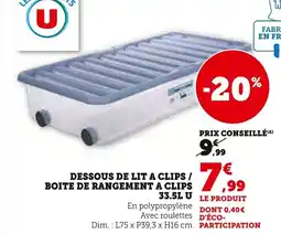Super U Dessous de lit a clips / boite de rangement a clips offre