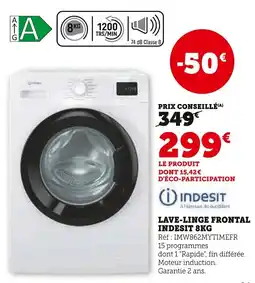 Super U Lave-linge frontal indesit offre