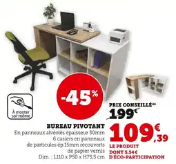Super U Bureau pivotant offre