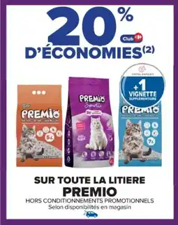 Cora x Carrefour PREMIO Sur toute la litiere offre