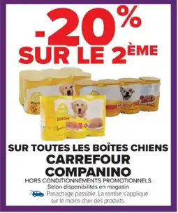 Cora x Carrefour Sur toutes les boîtes chiens carrefour companino offre