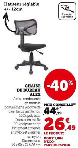 Super U Chaise de bureau alex offre