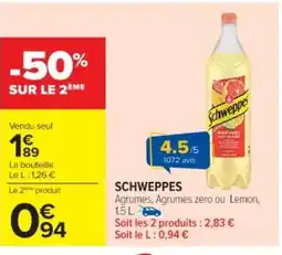Cora x Carrefour SCHWEPPES Agrumes, Agrumes zero ou Lemon offre