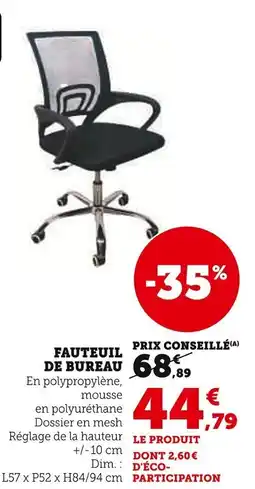Super U Fauteuil de bureau offre