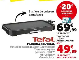 Super U Tefal plancha xxl tefal offre