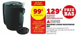 Super U Machine a biere beertender seb offre