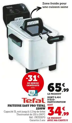 Super U Friteuse easy pro tefal offre