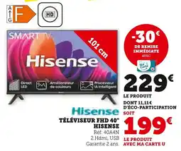 Super U Téléviseur fhd 40" hisense offre