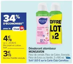 Cora x Carrefour MONSAVON Déodorant atomiseur offre