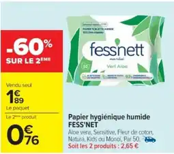 Cora x Carrefour FESS'NET Papier hygiénique humide offre