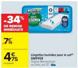 Cora x Carrefour SWIFFER Lingettes humides pour le sol offre