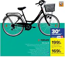 Cora x Carrefour TOPLIFE Vélo City 40 offre