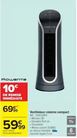 Cora x Carrefour ROWENTA Ventilateur colonne compact offre