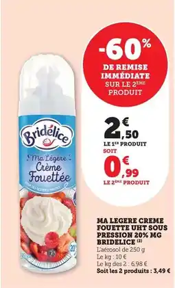 Super U Bridélice - ma legere creme fouette uht sous pression 20% mg offre