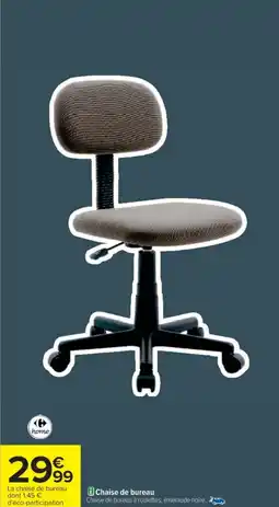 Cora x Carrefour Chaise de bureau offre