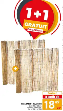 Trafic Separation de jardin offre