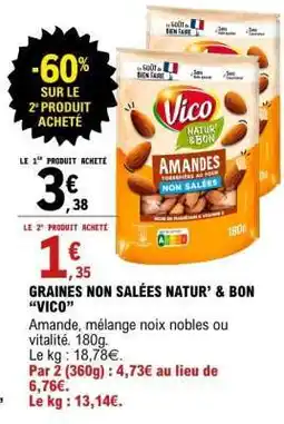 E.Leclerc Graines non salées Natur'&Bon “Vico” offre