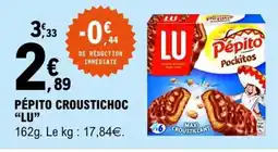 E.Leclerc PÉPITO CROUSTICHOC “LU” offre
