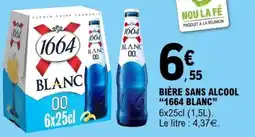 E.Leclerc BIÈRE SANS ALCOOL '1664 BLANC' offre