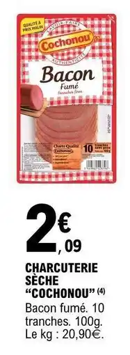 E.Leclerc CHARCUTERIE SÈCHE “COCHONOU” offre